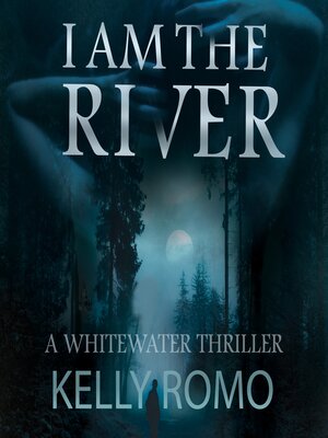 cover image of I AM THE RIVER